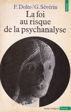 La foi au risque de la psychanalyse - couverture livre occasion