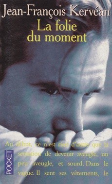 La folie du moment - couverture livre occasion