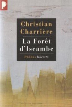La Forêt d'Iscambe - couverture livre occasion