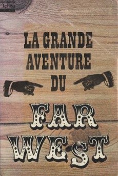 La grande aventure du Far-West - couverture livre occasion