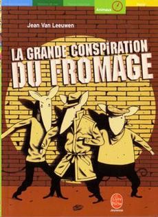 La grande conspiration du fromage - couverture livre occasion