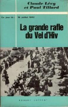 La grande rafle du Vel d'Hiv - couverture livre occasion