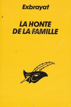 La honte de la famille - couverture livre occasion