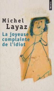 La joyeuse complainte de l'idiot - couverture livre occasion