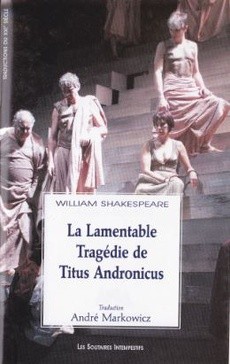 La Lamentable tragédie de Titus Andronicus - couverture livre occasion