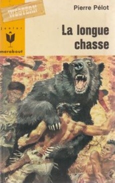 La longue chasse - couverture livre occasion