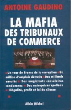 La mafia des tribunaux de commerce - couverture livre occasion