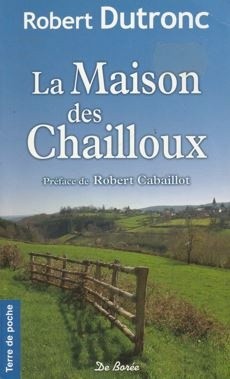 La Maison des Chailloux - couverture livre occasion
