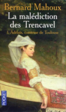 La malédiction des Trencavel - couverture livre occasion