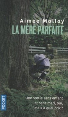 La mère parfaite - couverture livre occasion