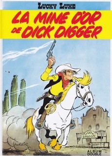 La mine d'or de Dick Digger - Rodéo - couverture livre occasion