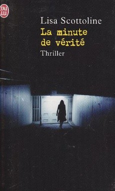 La minute de vérité - couverture livre occasion