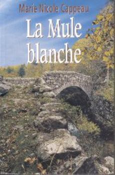 La Mule blanche - couverture livre occasion
