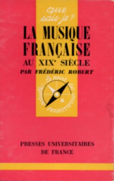 La musique française au XIXeme siècle - couverture livre occasion
