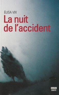 La nuit de l'accident - couverture livre occasion