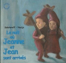 La Nuit où Jeanne et Jean sont arrivés - couverture livre occasion