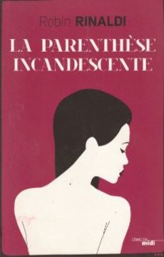 La parenthèse incandescente - couverture livre occasion