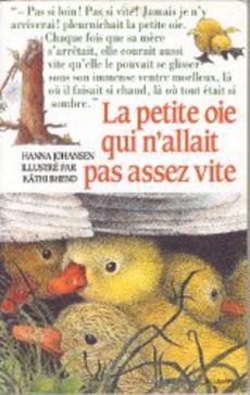 La petite oie qui n'allait pas assez vite - couverture livre occasion