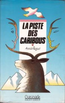 La piste des caribous - couverture livre occasion