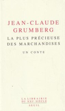 La plus précieuse des marchandises - couverture livre occasion