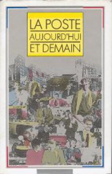 La Poste aujourd'hui et demain - couverture livre occasion