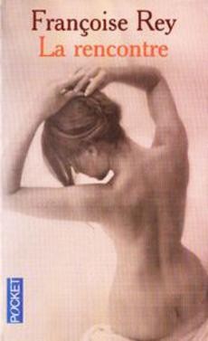 La rencontre - couverture livre occasion