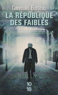 La république des faibles - couverture livre occasion