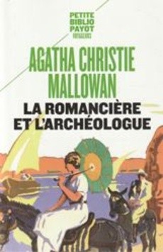 La romancière et l'archéologue - couverture livre occasion