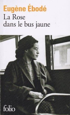 La Rose dans le bus jaune - couverture livre occasion