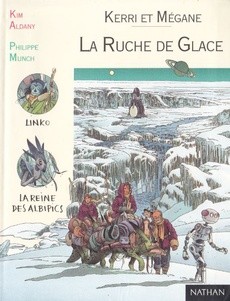 La Ruche de Glace - couverture livre occasion