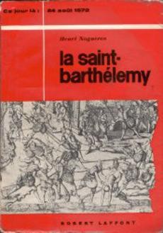 La Saint-Barthélemy - couverture livre occasion