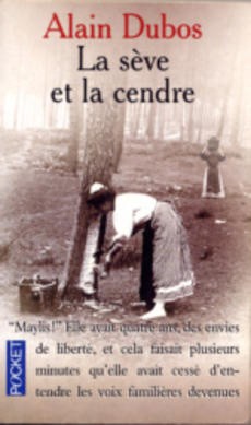 La sève et la cendre - couverture livre occasion