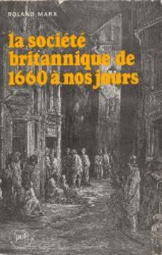 La société britannique de 1660 à nos jours - couverture livre occasion