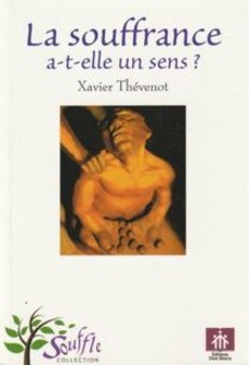 La souffrance a-t-elle un sens ? - couverture livre occasion