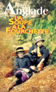 La soupe à la fourchette - couverture livre occasion