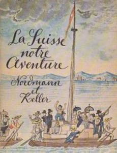 La Suisse notre aventure - couverture livre occasion