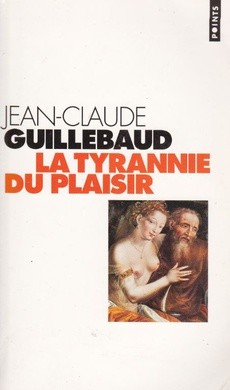 La tyrannie du plaisir - couverture livre occasion