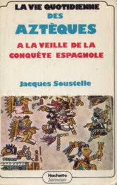 La vie quotidienne des Aztèques - couverture livre occasion