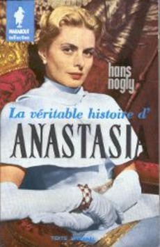 La véritable histoire d'Anastasia - couverture livre occasion