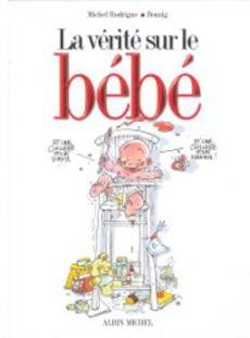 La vérité sur le bébé - couverture livre occasion