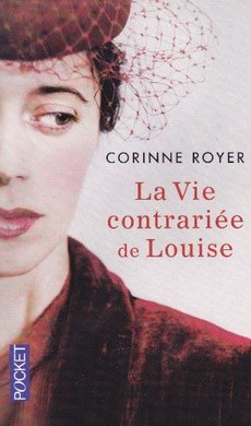 La Vie contrariée de Louise - couverture livre occasion