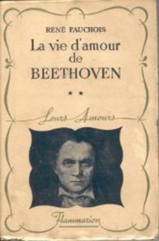 La vie d'amour de Beethoven - couverture livre occasion