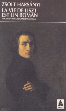 La vie de Liszt est un roman - couverture livre occasion