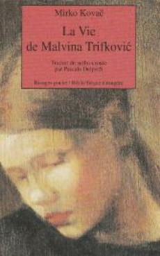 La Vie de Malvina Trifkovic - couverture livre occasion