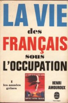 La vie des français sous l'occupation - couverture livre occasion