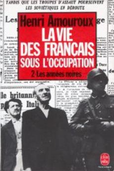La vie des français sous l'occupation - couverture livre occasion