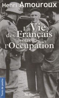 La Vie des Français sous l'Occupation - couverture livre occasion