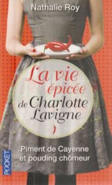 La vie épicée de Charlotte Lavigne - couverture livre occasion