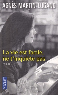 La vie est facile, ne t'inquiète pas - couverture livre occasion