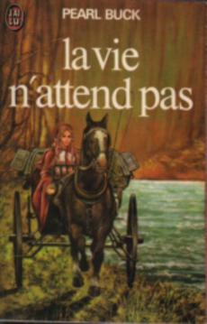 La vie n'attend pas - couverture livre occasion